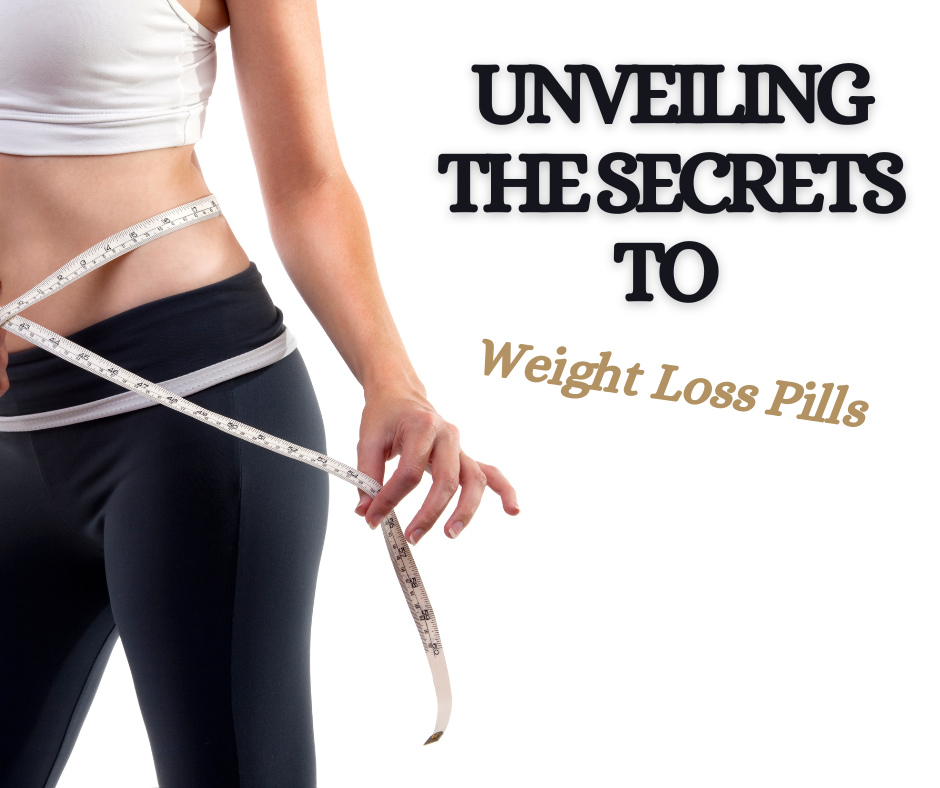 Weight loss pills secrets